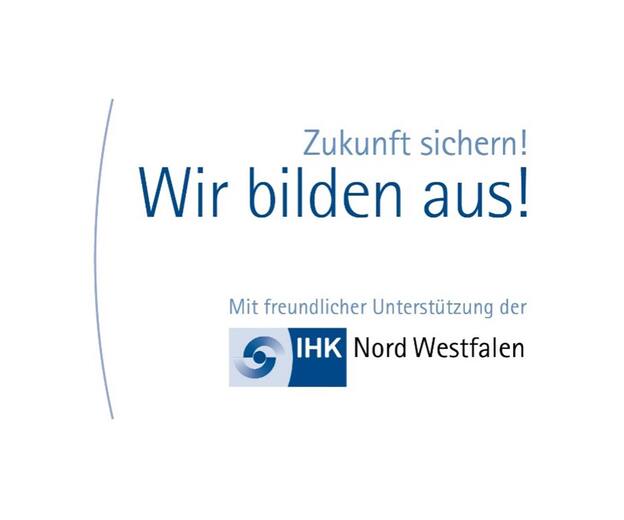 Hinweis f&uuml;r die Zukunft: Wir bilden aus! Unterst&uuml;tzt von IHK Nord Westfalen. Text auf hellem Hintergrund.