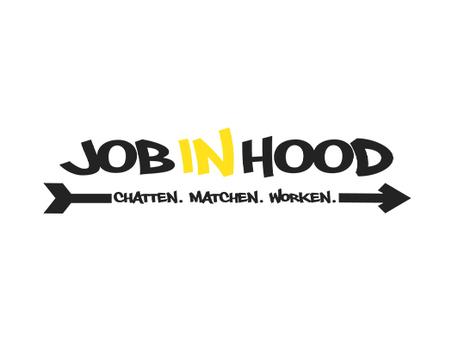 Logo von "JOB IN HOOD" mit Slogan: "Chatten. Matchen. Arbeiten." in schwarz und gelb auf weißem Hintergrund.